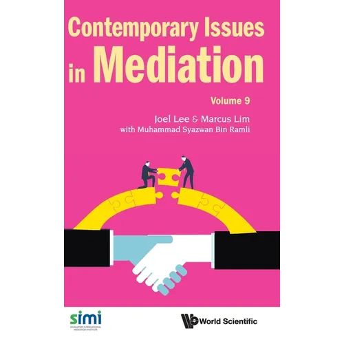 Contemporary Issues in Mediation - Volume 9 - Hardcover