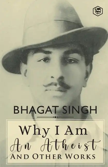 Why I am an Atheist and Other Works - Paperback