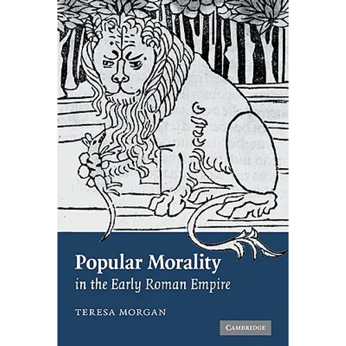 Popular Morality in the Early Roman Empire - Paperback