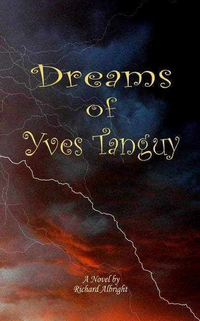 The Dreams of Yves Tanguy - Paperback