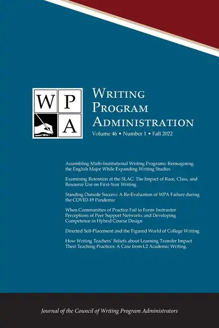 Wpa: Writing Program Administration 46.1 (Fall 2022) - Paperback