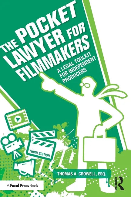 The Pocket Lawyer for Filmmakers: A Legal Toolkit for Independent Producers - Paperback