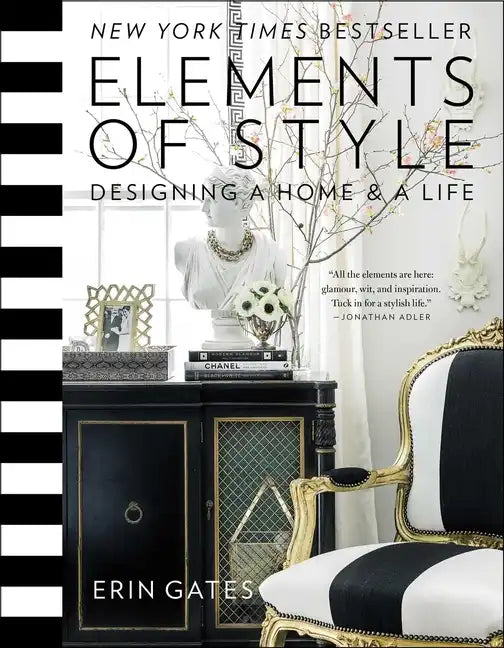 Elements of Style: Designing a Home and a Life - Hardcover