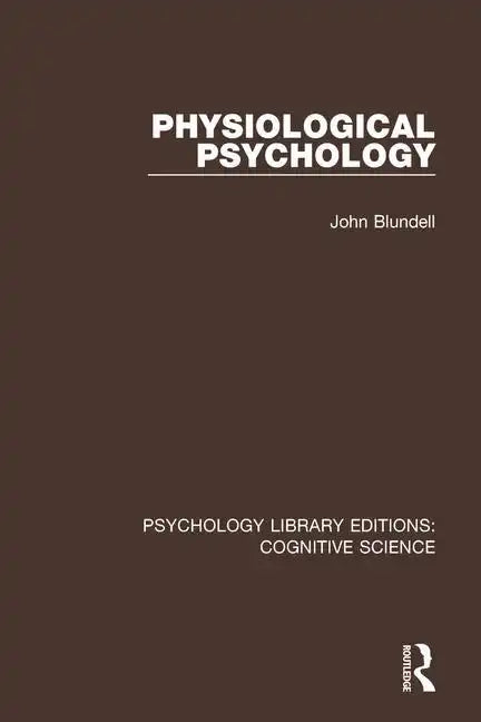 Physiological Psychology - Paperback