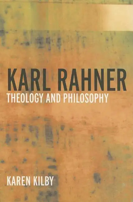 Karl Rahner: Theology and Philosophy - Paperback