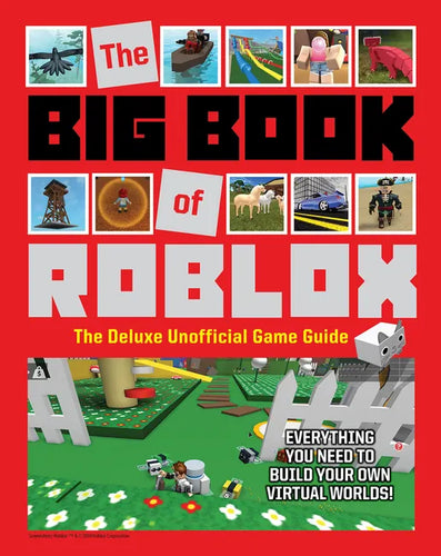 The Big Book of Roblox: The Deluxe Unofficial Game Guide - Hardcover