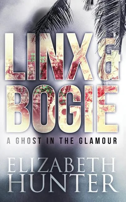 A Ghost in the Glamour: A Linx and Bogie Mystery - Paperback