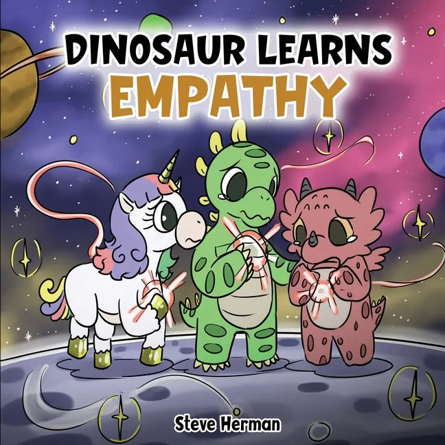 Dinosaur Learns Empathy: A Story about Empathy and Compassion. - Paperback
