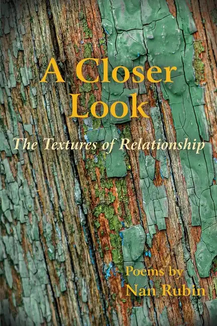 A Closer Look: The Textures of Relationship - Paperback