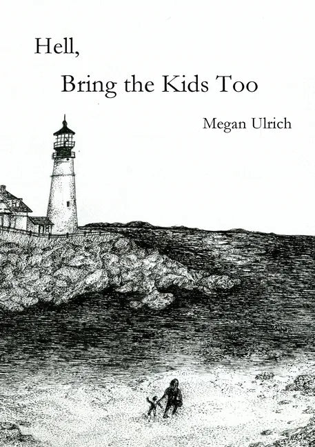 Hell, Bring the Kids Too - Paperback