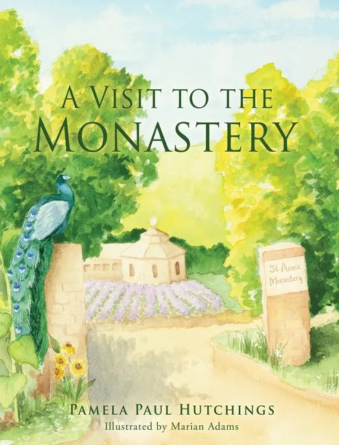 A Visit to the Monastery - Hardcover