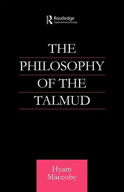 Philosophy of the Talmud - Paperback