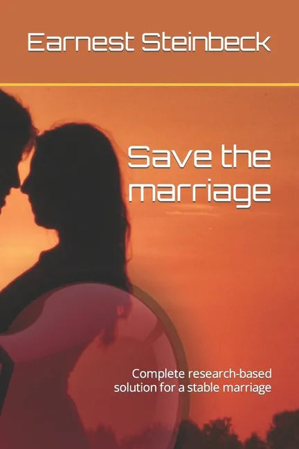Save the marriage: Complete research-based solution for a stable marriage - Paperback