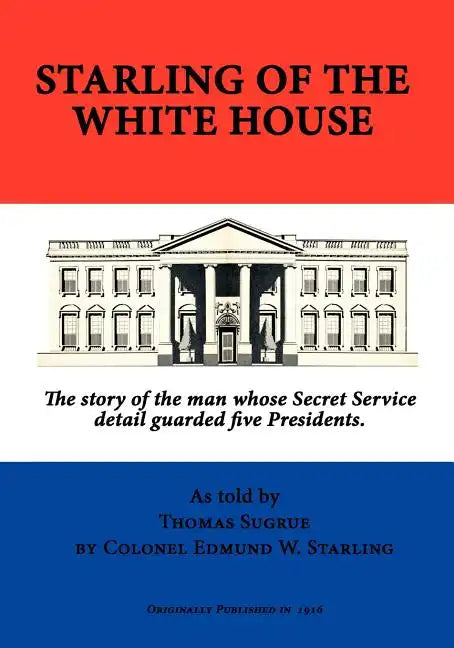 Starling of the White House - Paperback