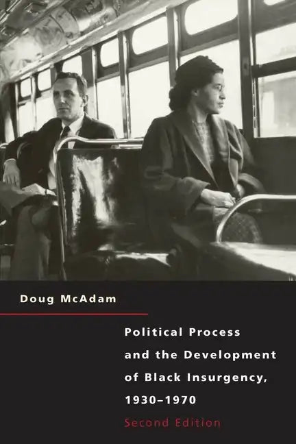 Political Process and the Development of Black Insurgency, 1930-1970 - Paperback