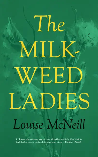 The Milkweed Ladies - Paperback
