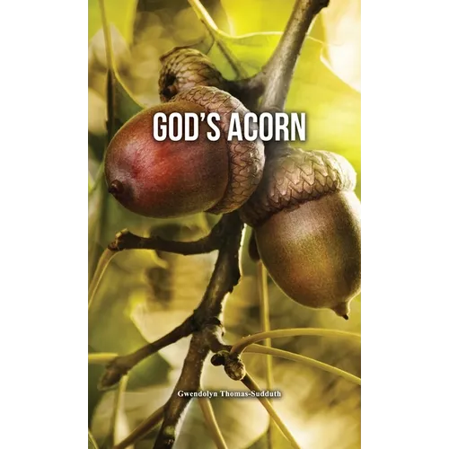 God's Acorn - Hardcover