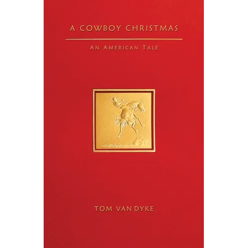 A Cowboy Christmas An American Tale - Paperback