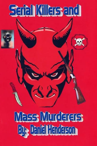 Serial killers and mass murderers - Paperback