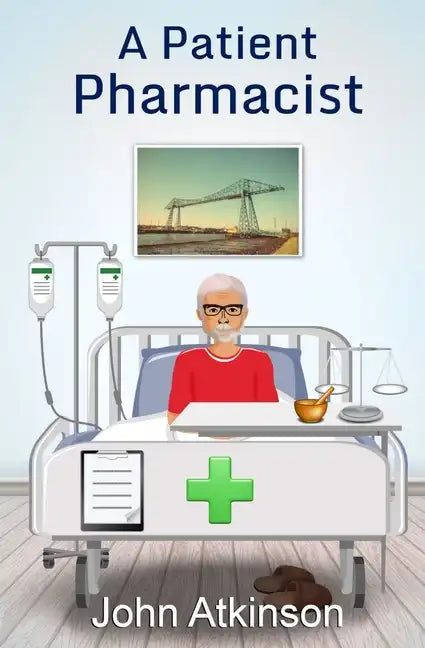 A Patient Pharmacist - Paperback