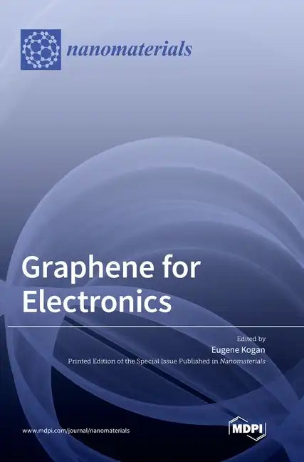 Graphene for Electronics - Hardcover