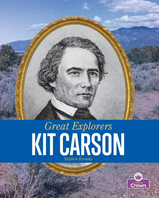 Kit Carson - Library Binding