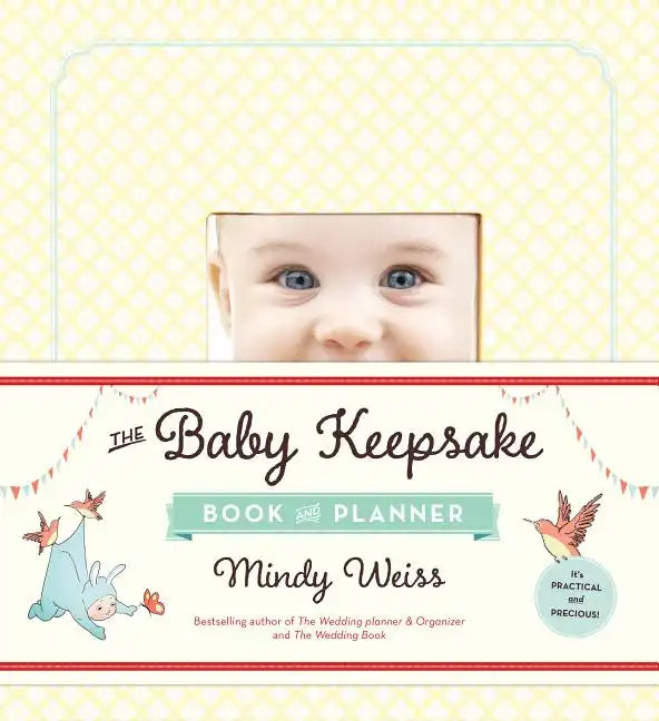The Baby Keepsake Book and Planner - Hardcover