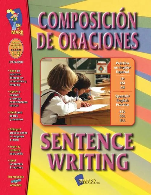 Composicion de Oraciones: Primer a Tercer Grado - Paperback