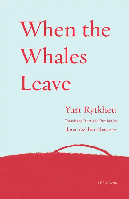 When the Whales Leave - Paperback
