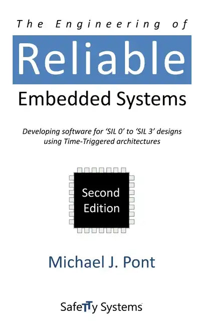 The Engineering of Reliable Embedded Systems (Second Edition) - Hardcover