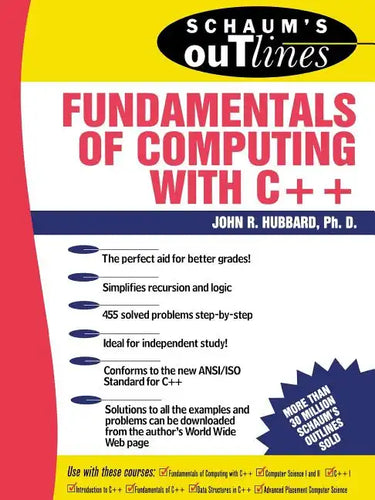 Schaum's Outline of Fundamentals of Computing with C++ - Paperback