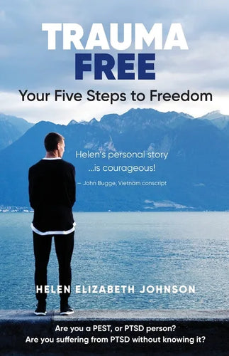Trauma Free: Your Five Steps to Freedom - Paperback
