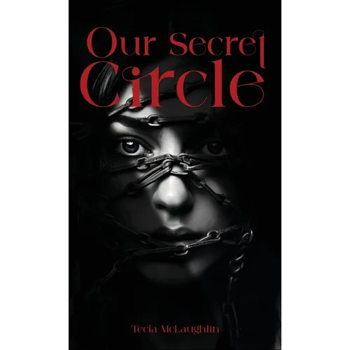 Our Secret Circle - Hardcover
