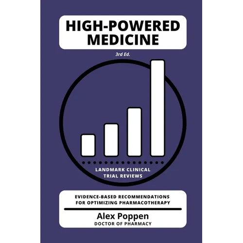High-Powered Medicine: Landmark Clinical Trial Reviews - Paperback