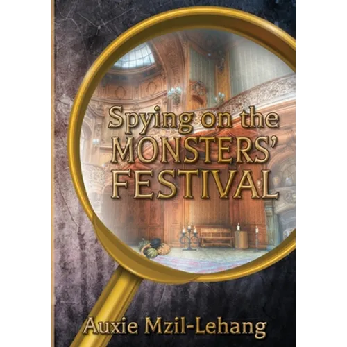 Spying on the Monsters' Festival - Paperback