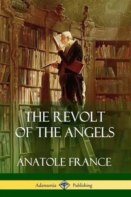 The Revolt of the Angels - Paperback