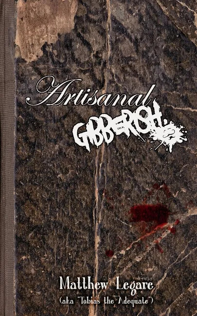 Artisanal Gibberish - Paperback