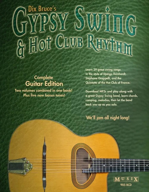 Gypsy Swing & Hot Club Rhythm Complete: Guitar Edition - Paperback