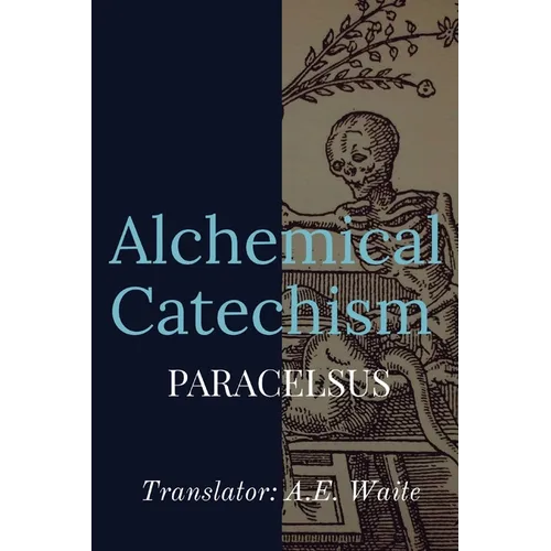 Alchemical Catechism - Paperback