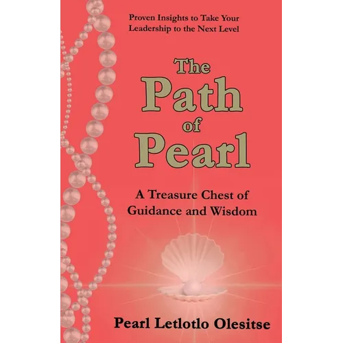 The Path of Pearl: A Treasure Chest of Guidance and Wisdom - Paperback