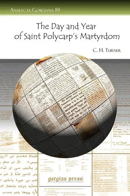 The Day and Year of Saint Polycarp's Martyrdom - Paperback