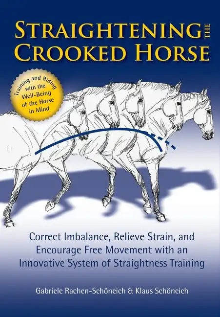 Straightening the Crooked Horse - Paperback