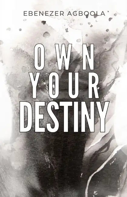 Own Your Destiny - Paperback
