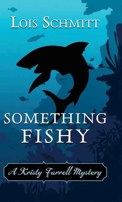 Something Fishy - Hardcover