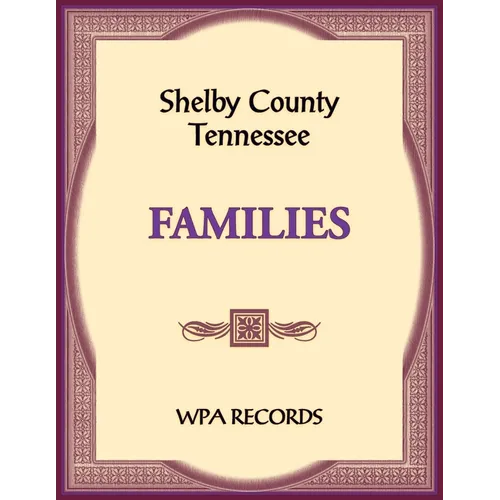 Shelby County, Tennessee Families - Paperback