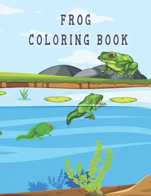 frog coloring book: Cute Frog Coloring Pages for Kids with Pages - Paperback