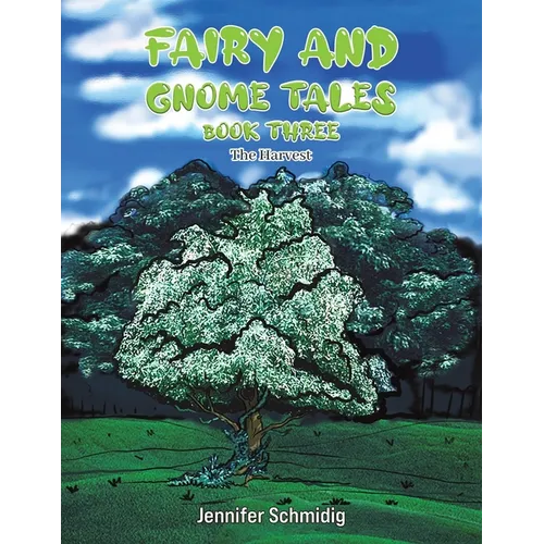 Fairy and Gnome Tales - Book Three - Paperback