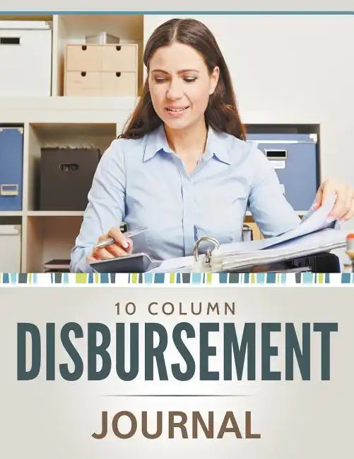 10 Column Disbursement Journal - Paperback