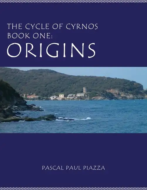The Cycle of Cyrnos Book one: Origins - Paperback
