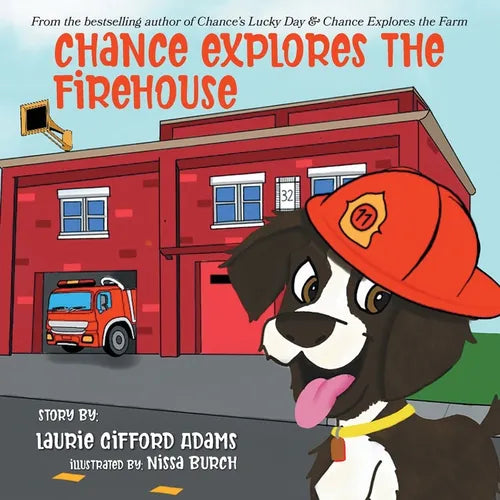 Chance Explores the Firehouse - Paperback